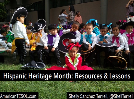Hispanic Heritage Month: Resources & Lessons, #TESOL Webinar