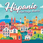 Poster saying Hispanic Heritage Month