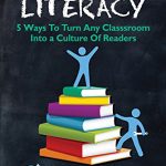 Featured Book! Hacking Literacy: 5 Ways To Turn Any Classroom Into a Culture of Readers